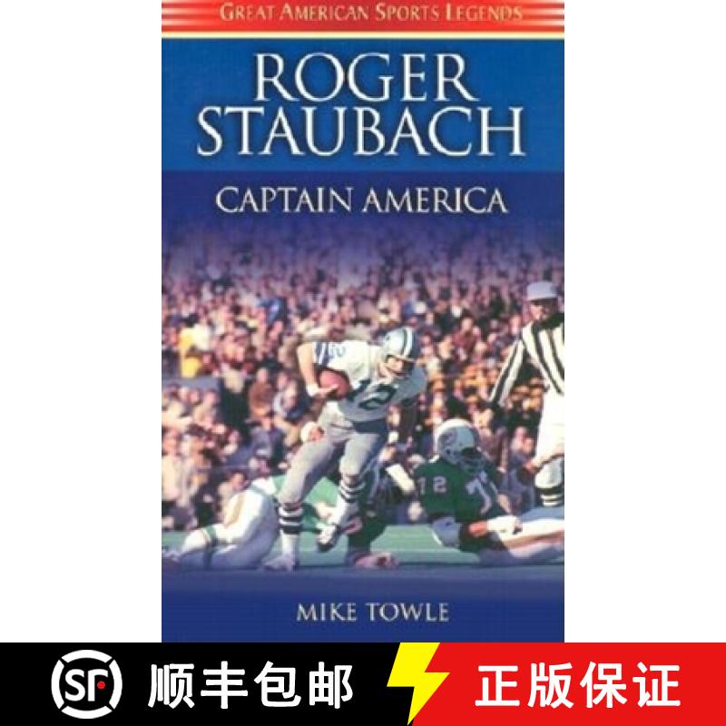 【3-4周达】Roger Staubach : Captain America [9781581823059]