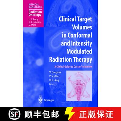 【3-4周达】精装 Clinical Target Volumes in Conformal and Intensity Modulated Radiation Therapy: A Cli... [9783540413806]