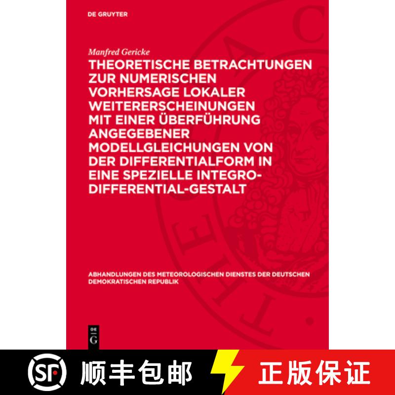 【3-4周达】Theoretische Betrachtungen Zur Numerischen Vorhersage Lokaler Weitererscheinungen Mit Eine... [9783112783627]