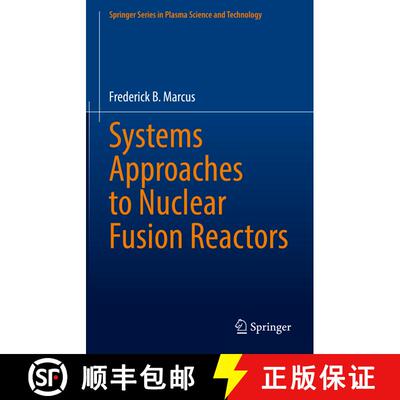 【3-4周达】Systems Approaches to Nuclear Fusion Reactors [9783031177101]
