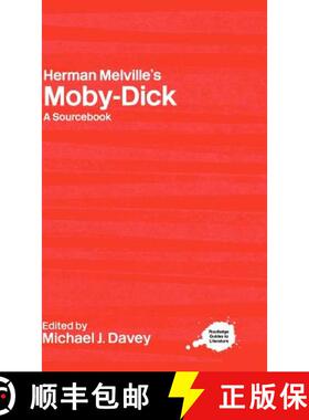 【3-4周达】Herman Melville's Moby-Dick : A Routledge Study Guide and Sourcebook [9780415247702]