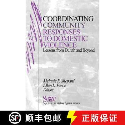 【3-4周达】Coordinating Community Responses to Domestic Violence: Lessons from Duluth and Beyond [9780761911241]