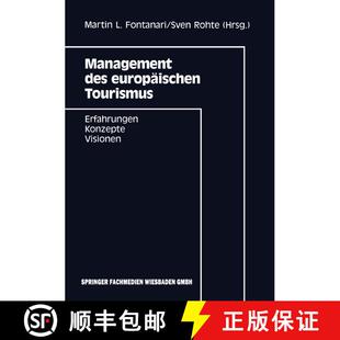 【3-4周达】Management Des Europäischen Tourismus: Erfahrungen -- Konzepte -- Visionen [9783409132350]
