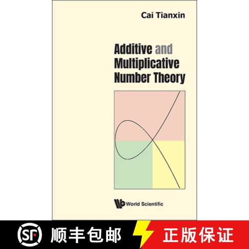 预订 精装 ADDITIVE AND MULTIPLICATIVE NUMBER THEORY [9789819806546]
