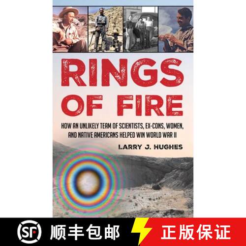 【3-4周达】精装 Rings of Fire : How an Unlikely Team of Scientists, Ex-Cons, Women, and Native Americ... [9780811773898]