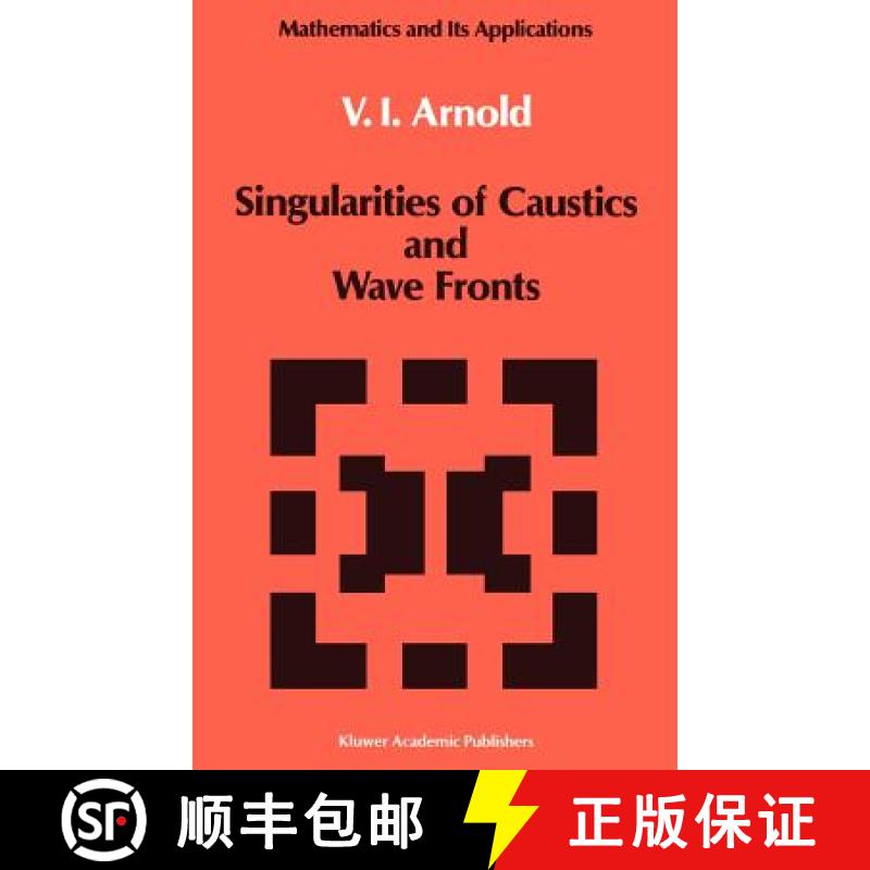 【3-4周达】Singularities of Caustics and Wave Fronts [9780792310389]