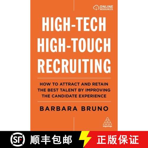 【3-4周达】High-Tech High-Touch Recruiting: How to Attract and Retain the Best Talent by Improving th... [9781789665178]