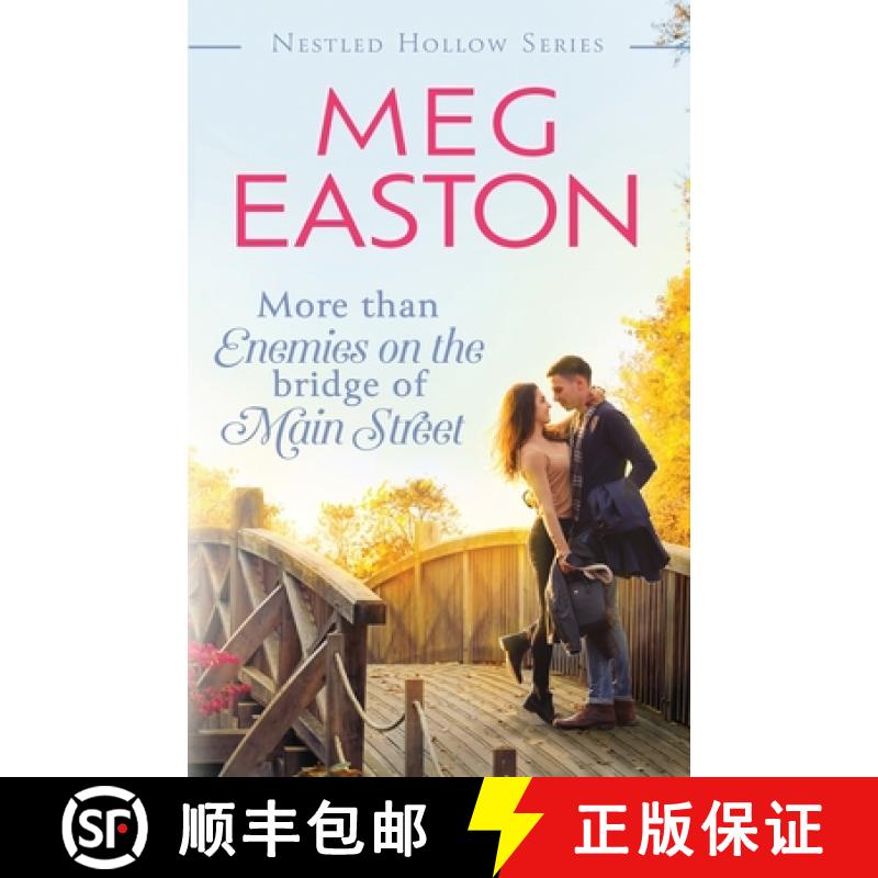 【3-4周达】More than Enemies on the Bridge of Main Street: A Sweet Small Town Romance [9781956871173]