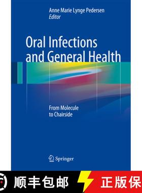 【3-4周达】Oral Infections and General Health: From Molecule to Chairside [9783319250892]