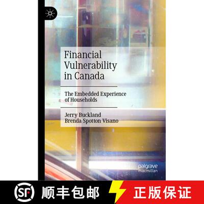 【3-4周达】Financial Vulnerability in Canada : The Embedded Experience of Households [9783030925802]