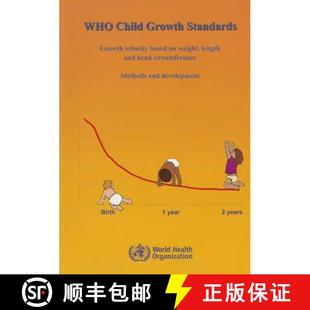 【3-4周达】WHO Child Growth Standards: Growth Velocity Based on Weight Length and Head Circumference:... [9789241547635]