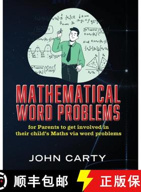 预订 Mathematical Word Problems:  For Parents to get involved in their child's Maths via word problems [9781923087729]