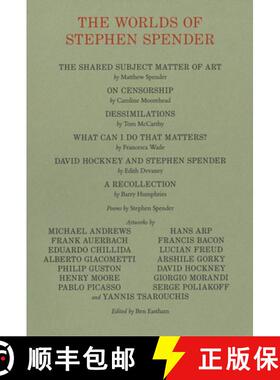 【3-4周达】The Worlds of Stephen Spender: I Think Continually of Those Who Were Truly Great [9783906915197]