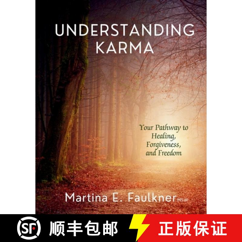 【3-4周达】Understanding Karma: Your Pathway to Healing, Forgiveness, and Freedom [9781953445728]