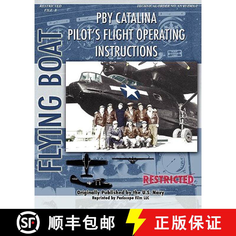【3-4周达】Pby Catalina Pilot's Flight Operating Instructions [9781935327943]