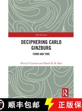 【3-4周达】Deciphering Carlo Ginzburg: Form and Time [9781032507743]