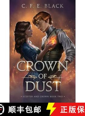 预订 Crown of Dust: Scepter and Crown Book Two [9781737942542]