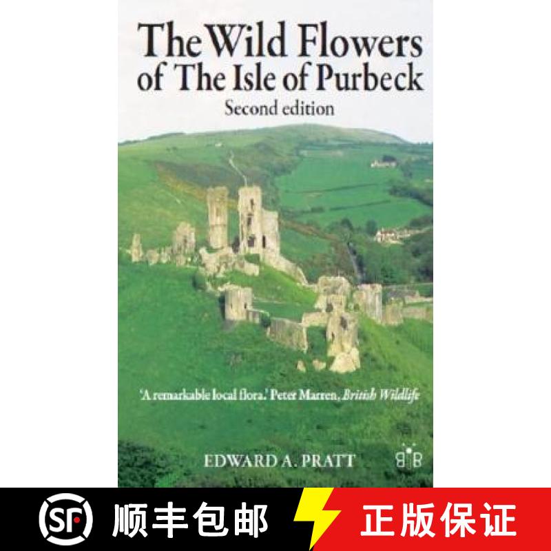【2-3周达】Wild Flowers of the Isle of Purbeck - Second Edition [9781908241450]
