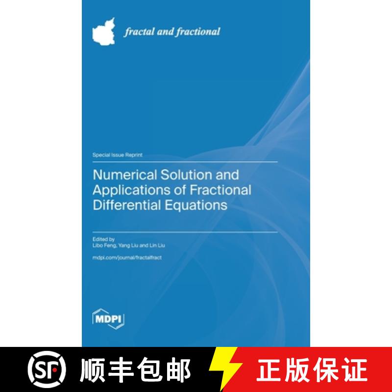 【2-3周达】Numerical Solution and Applications of Fractional Differential Equations [9783036592985]