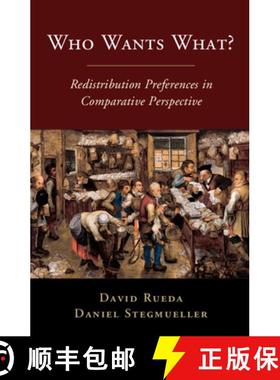 【3-4周达】Who Wants What?: Redistribution Preferences in Comparative Perspective - Who Wants What?: ... [9781108723435]