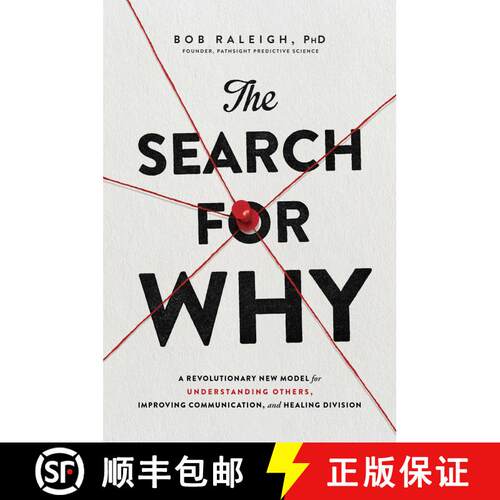 【3-4周达】精装 The Search for Why: A Revolutionary New Model for Understanding Others, Improving Com... [9781982130558]