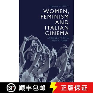 Women 9781474463249 Culture Archives 4周达 from and Feminism Film Italian Cinema