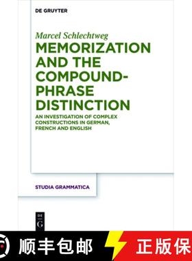 预订 Memorization and the Compound-Phrase Distinction: An Investigation of Complex Constructions in G... [9783110568622]