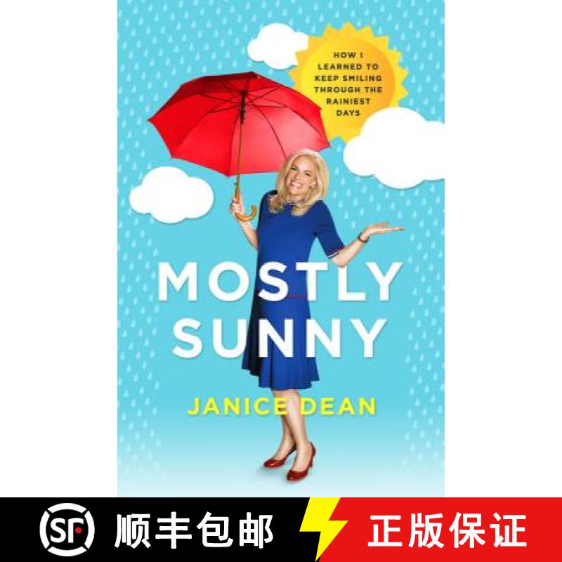 【2-3周达】Mostly Sunny : How I Learned to Keep Smiling Through the Rainiest Days [9780062877574]