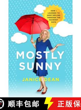 【3-4周达】Mostly Sunny : How I Learned to Keep Smiling Through the Rainiest Days [9780062877574]
