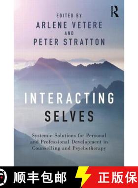 【3-4周达】Interacting Selves : Systemic Solutions for Personal and Professional Development in Couns... [9780415730853]
