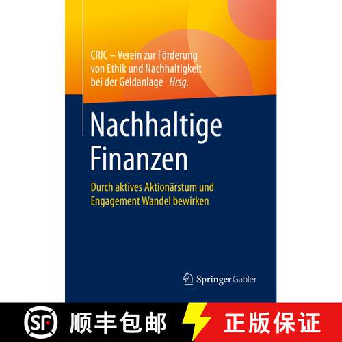 【3-4周达】Nachhaltige Finanzen : Durch aktives Aktionärstum und Engagement Wandel bewirken (1. Aufl... [9783658312138]