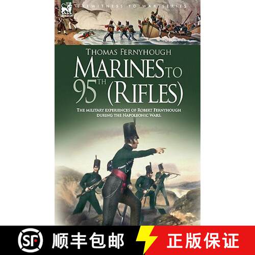 【3-4周达】精装 Marines to 95th (Rifles) - The military experiences of Robert Fernyhough during the N... [9781846771330]