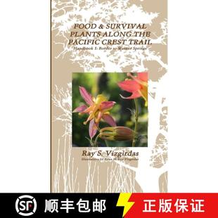 Border Warner SURVIVAL THE CREST ALONG Handbook PLANTS 9781387308606 Springs FOOD 3周达 TRAIL PACIFIC