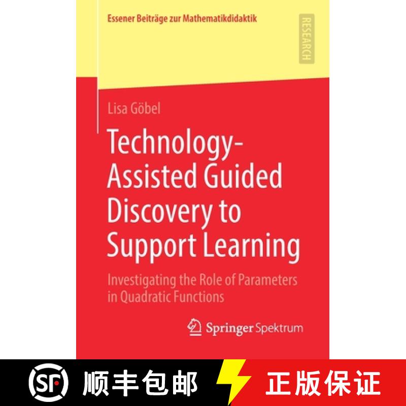 【3-4周达】Technology-Assisted Guided Discovery to Support Learning : Investigating the Role of Param... [9783658326364]