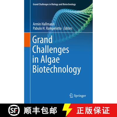 【3-4周达】精装 Grand Challenges in Algae Biotechnology [9783030252328]