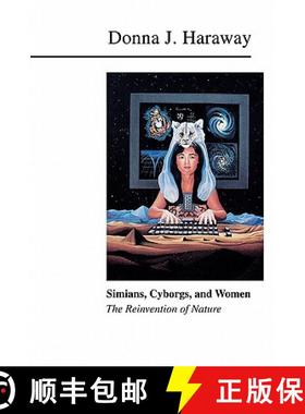 【3-4周达】Simians, Cyborgs, and Women: The Reinvention of Nature [9780415903875]