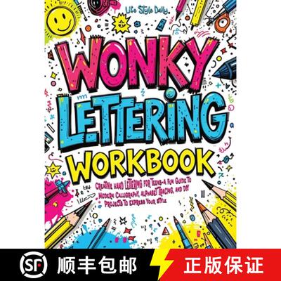 【3-4周达】Wonky Lettering Workbook: Creative Hand Lettering for Teens- A Fun Guide to Modern Calligr... [9788368391121]