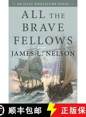 预订 All the Brave Fellows: An Isaac Biddlecomb Novel [9781493057641]
