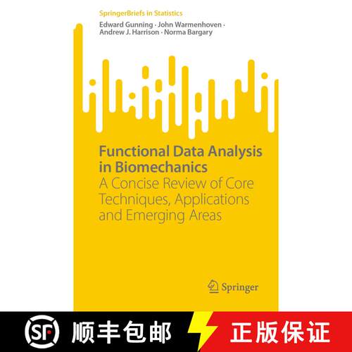【3-4周达】Functional Data Analysis in Biomechanics : A Concise Review of Core Techniques, Applicatio... [9783031688614]