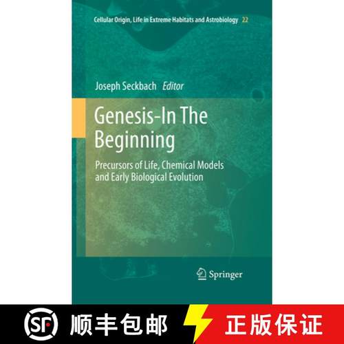 【3-4周达】Genesis - In the Beginning: Precursors of Life, Chemical Models and Early Biological Evolu... [9789401779395]