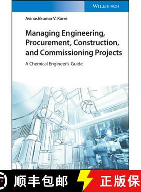 【3-4周达】Managing Engineering, Procurement, Construction, And Commissioning Projects - A Chemical E... [9783527348367]