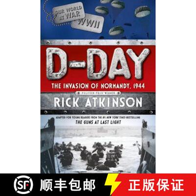 【3-4周达】D-Day: The Invasion of Normandy, 1944 [The Young Readers Adaptation] [9781250062918]