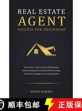 预订 Real Estate Agent for Beginners: The Realtor's Sales Guide to Marketing & Lead Generation Via Yo... [9798223137733]
