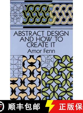 预订 Abstract Design and How to Create It [9780486276731]