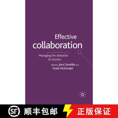 【3-4周达】Effective Collaboration : Managing the Obstacles to Success (1st ed. 2001) [9781349663699]