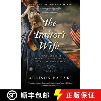 【3-4周达】The Traitor's Wife: The Woman Behind Benedict Arnold and the Plan to Betray America [9781476738604]