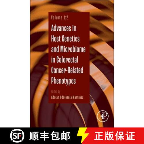 【3-4周达】精装 Advances in Host Genetics and Microbiome in Colorectal Cancer-Related Phenotypes: Vol... [9780443222900]
