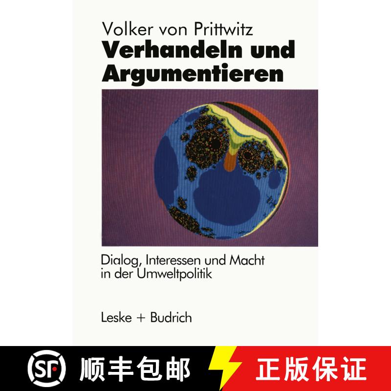【3-4周达】Verhandeln und Argumentieren : Dialog, Interessen und Macht in der Umweltpolitik [9783810014702] - 实物图