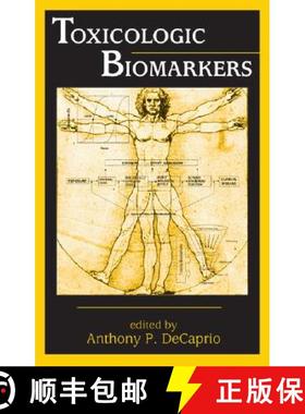 【3-4周达】Toxicologic Biomarkers [9780824723514]