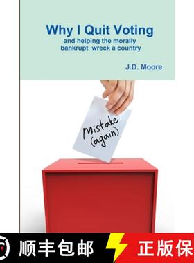 【3-4周达】Why I Quit Voting [9781329672840]